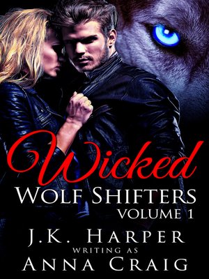 cover image of Wicked Wolf Shifters, Volume 1